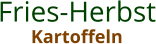 Fries-Herbst Kartoffeln