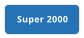 Super 2000