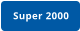 Super 2000