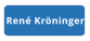 René Kröninger