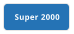Super 2000