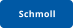 Schmoll